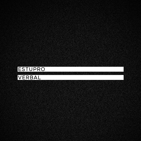 Estupro Verbal
